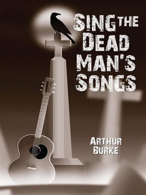 cover image of Sing the Dead Man's Songs